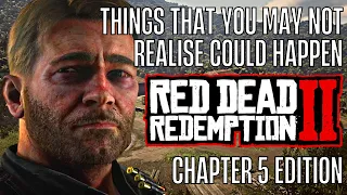 RED DEAD REDEMPTION 2 | THINGS YOU MAY NOT REALISE - CHAPTER 5 EDITION