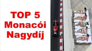 TOP 5 legemlékezetesebb F1-es Monacói Nagydíj