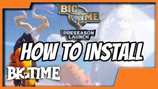 How To Install BigTime on PC