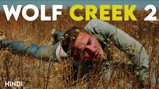 Wolf Creek 2 (2013) Story Explained + Facts | Hindi | Movie Like Wrong Turn