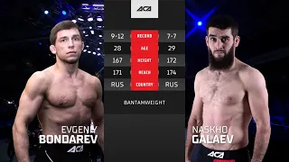 Евгений Бондарев vs. Нашхо Галаев | Evgeny Bondarev vs. Nashkho Galaev | ACA137