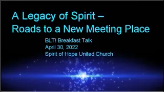 A Legacy of Spirit – Roads to a New Meeting Place