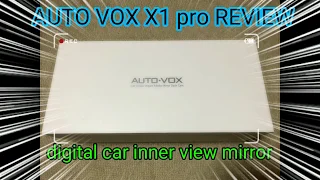 【実際の性能は？】流行のデジタルインナーミラー 兼 前後ドラレコ AUTO VOX X1pro (digital inner view mirror with drive recorder)