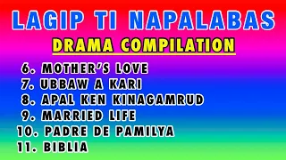 LAGIP TI NAPALABAS COMPILATION 2 | ILOCANO DRAMA | DEAR MISS F