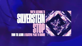 Silverstein - Stop