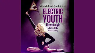 Electric Youth (Tracy Young NEWSTALGIA Radio Mix)