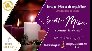 Celebración Eucarística. Domingo 27 de Noviembre de 2022. 8:00 a.m. “Primer domingo de Adviento”.