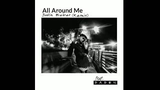 Justin Bieber - All Around Me (Remix) (Official Audio) ft. Hush