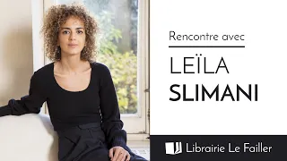 Rencontre avec Leïla Slimani autour de "Le pays des autres"