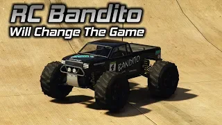 GTA Online: The RC Bandito Will Change The Game...