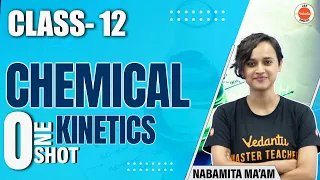 Chemical Kinetics One Shot | Class 12 Chemistry | JEE 2024 | Nabamita Ma'am