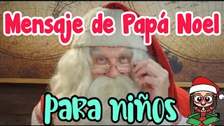 Mensaje de Papá Noel para ti 💙