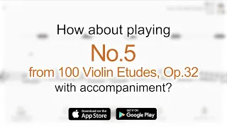 Play with accompaniment : No.5 from 100 Violin Etudes, Op.32 | H.Sitt