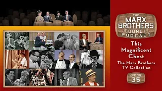 35 “This Magnificent Chest” (The Marx Brothers TV Collection)