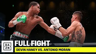 FULL FIGHT | Devin Haney vs. Antonio Moran
