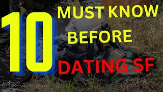 10 must know before dating a Special Forces guy | Green Beret