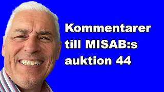 Kommentarer till MISAB:s kvalitetsauktion nr 44 den 27 april 2024 - Med mängder med nya prisrekord