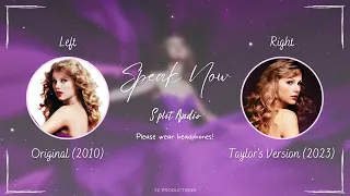 Taylor Swift - Speak Now (Original vs. Taylor's Version Split Audio / Comparison)