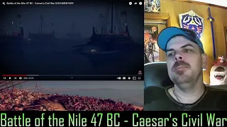 Battle of the Nile 47 BC - Caesar's Civil War (Kings and Generals) REACTION