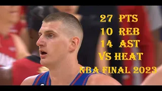 Nikola Jokic 27 Pts 14 Ast 10 Reb Miami Heat vs Denver Nuggets  NBA FINALS Game 1 HIGHLIGHTS