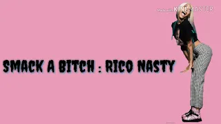 Smack a B by Rico Nasty (LYRICS)