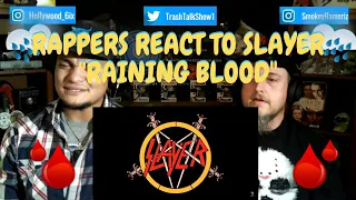 Rappers React To Slayer "Raining Blood"!!!