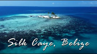 Silk Caye, Belize