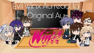 Evil Winx Au react to Original Au