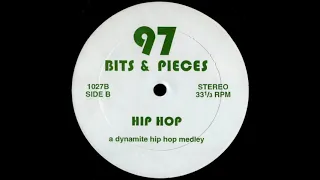 BITS & PIECES 97 A Dynamite Hip Hop Medley * No Label 1027