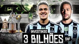 INVESTI R$3 BILHÕES no GALO SAF pra SE TORNAR A MAIOR POTÊNCIA DO FUTEBOL MUNDIAL !!!