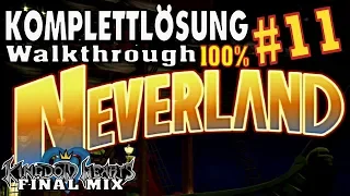 Kingdom Hearts HD 1.5 [Part 11] 100% KOMPLETTLÖSUNG DEUTSCH (NEVERLAND)