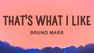 Bruno Mars - That's What I Like (Lyrics)