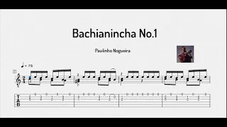 Paulinho Nogueira - Bachianinha No. 1- Partitura y Tablatura