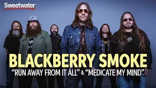 Blackberry Smoke - Live at Sweetwater - "Run Away From It All" & "Medicate My Mind"