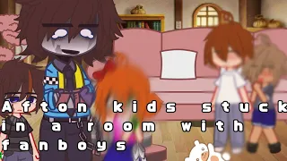 Afton kids stuck in a room with Elizabeth’s fanboys! //gacha x fnaf // my au