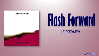 LE SSERAFIM – Flash Forward [Rom|Eng Lyric]