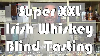 Super XXL Irish Whiskey Blind Tasting von WhiskyJason