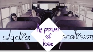 ⏪stydia $ scallison - |The power of love |