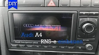 Audi A4 RNS-E nachrüsten / Teil2 Umbau auf RNS-E