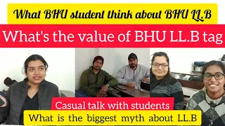 what LL.B student think about LL.B | BHU law faculty | students answering questions | life in bhu