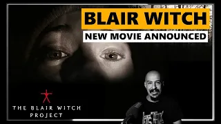 New 'Blair Witch' Movie Announced. Do We Need It?