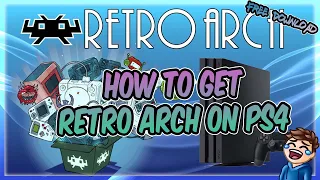 How To Install RetroArch On PS4!