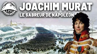 Murat, le sabreur de Napoléon – Les grands maréchaux d'Empire - La Petite Histoire - TVL