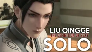 Liu Qingge is just the definition of sexy - ( SOLO )