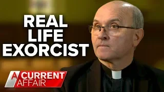 Vatican exorcist reveals his most haunting experiences | A Current Affair