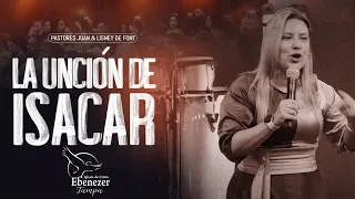 Pr Lisney de Font | Con La Unción de Isacar  | 05-07-23