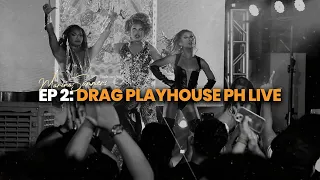 Chasing The Sun Ep. 02: Drag Playhouse PH Live | Marina Summers