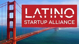 Latino Startup Alliance - Silicon Valley Organization Empowering Tech Latinos | LatiNation