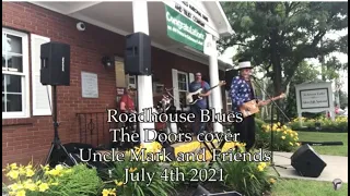 Roadhouse Blues Doors Rob Wrobel 3 String Cigar Box Guitar Uncle Mark and Friends Band July 4 2021