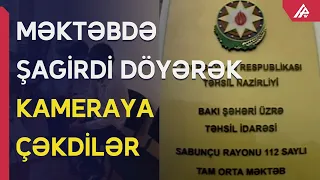 Bakı məktəbində RƏZALƏT: şagirdi döydülər, yerə yıxıb... - APA TV